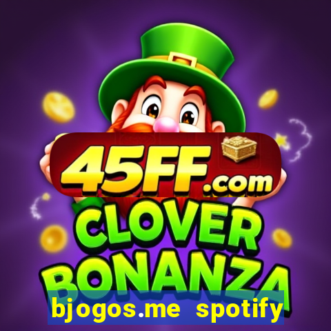 bjogos.me spotify premium apk